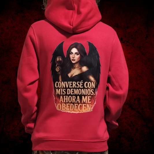 Sudadera con capucha “Conversé con mis demonios, ahora me obedecen” – Poder interior y oscuridad consciente